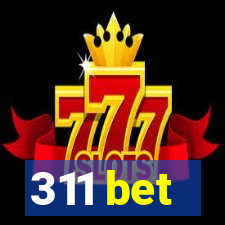 311 bet